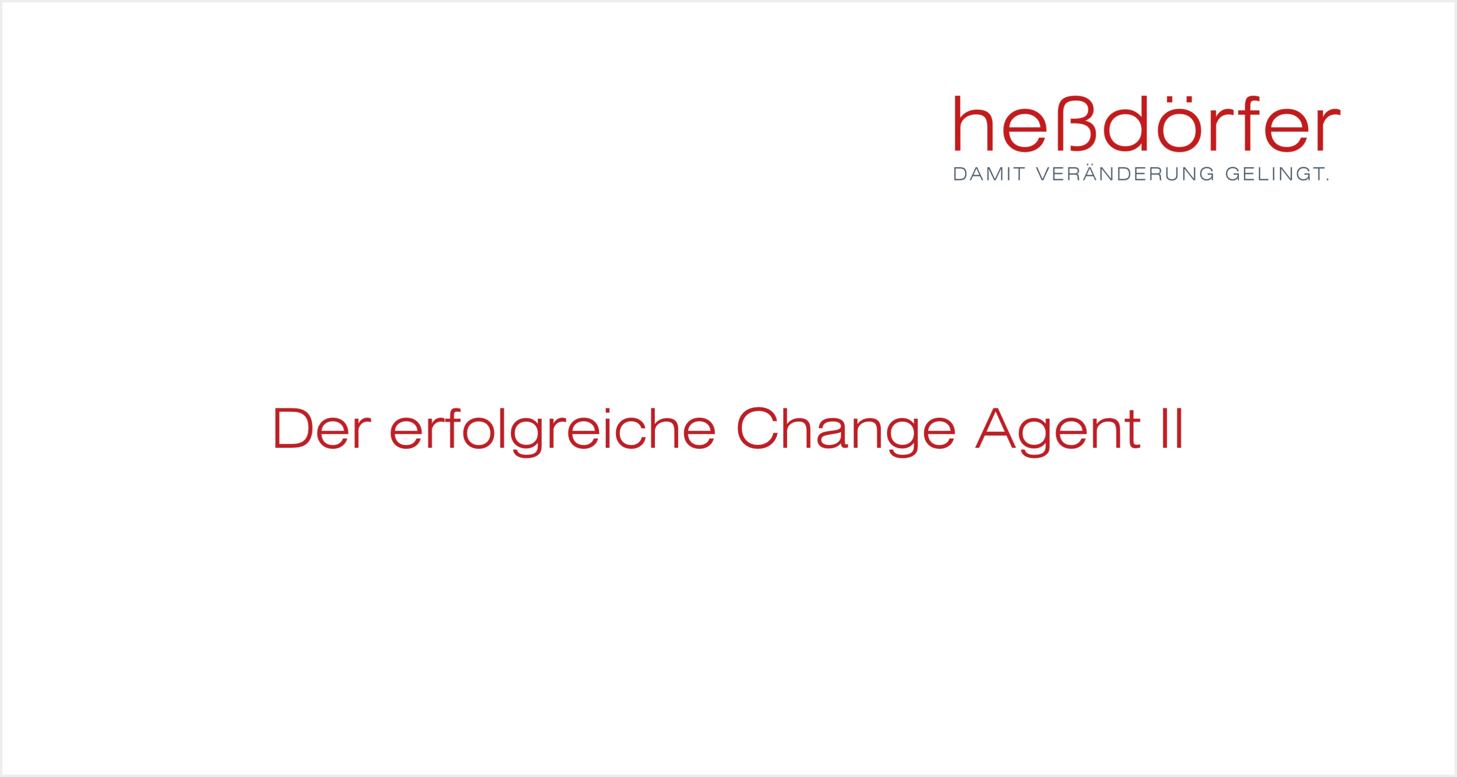 heßdörfer - Der erfolgreiche Change Agent II